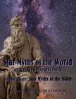 Star Myths of the World, Volume Three : Star Myths of the Bible - Book