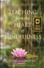 Teaching from the Heart of Mindfulness - Book