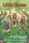 Little Heroes Deluxe : A Family Storytelling Game in a Land of Epic Fantasy - Book