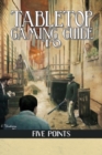 Tabletop Gaming Guide to Five Points : A 19th Century Delve into America's First Slum - Book