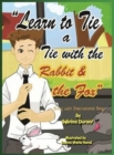 Learn to Tie a Tie with the Rabbit and the Fox - Book