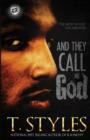 And They Call Me God (the Cartel Publications Presents) - Book