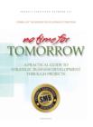 No Time for Tomorrow : A Practical Guide to Strategic Business Development Through Projects - Book