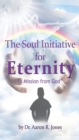 The Soul Initiative for Eternity - Book
