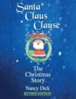 Santa Claus Clause : The Christmas Story REVISED EDITION - eBook