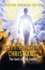 Extraterrestrial Christians : The best of two bodies - Book