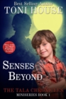 Senses Beyond : The Tala Chronicles Miniseries Book 1 - eBook