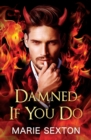 Damned If You Do - Book