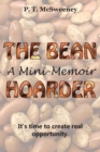 The Bean Hoarder : A Mini-Memoir - Book