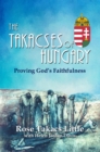 The Takacses of Hungary : Proving God's Faithfulness - eBook