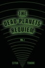The Dead Planets' Requiem Vol. I - Book