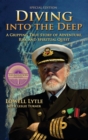 Diving Into the Deep : A Gripping True Story of Adventure, Risk and Spiritual Quest - Book