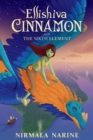 Ellishiva Cinnamon : And the Sixth Element - Book