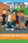 Real Street Kidz : Chasing Action (Multicultural Book Series for Preteens 7-To-12-Years Old) - Book