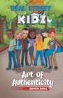 Real Street Kidz : Art of Authenticity (multicultural book series for preteens 7-to-12-years old) - Book