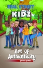 Real Street Kidz : Art of Authenticity (multicultural book series for preteens 7-to-12-years old) - eBook