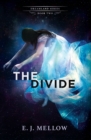 The Divide : The Dreamland Series Book II - Book