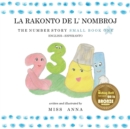 The Number Story 1 LA RAKONTO DE L' NOMBROJ : Small Book One English-Esperanto - Book