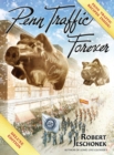 Penn Traffic Forever : Deluxe Hardcover Edition - Book