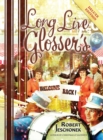 Long Live Glosser's : Deluxe Hardcover Edition - Book