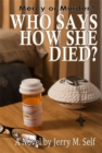 Who Says How She Died? - eBook
