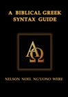A Biblical Greek Syntax Guide - Book