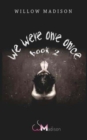 we were one once book 2 - Book