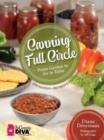 Canning Full Circle : From Garden to Jar to Table, Revised and Expanded Edition - Book