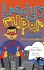 Brody's Super Manual : How to Be Your Super Self - Book