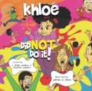 Khlo? Did NOT Do It! - Book