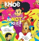 Khlo? Did NOT Do It! - Book