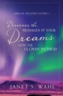 Discover the Messages in Your Dreams with the Ullman Method - Book