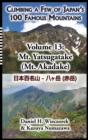 Climbing a Few of Japan's 100 Famous Mountains - Volume 13 : Mt. Yatsugatake (Mt. Akadake) - Book