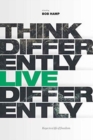 Think Differently Live Differently : Keys to a Life of Freedom - Book