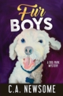 Fur Boys : A Dog Park Mystery - Book
