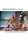 Words In Our Beak, Volume Three - Book