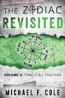 The Zodiac Revisited : Tying It All Together - Book