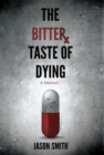 The Bitter Taste of Dying - Book