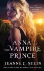 Anna and the Vampire Prince : An Anna Strong Vampire Novella - Book