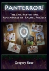 Panterror! : The Epic Babysitting Adventures of Rachel Pugsley - Book