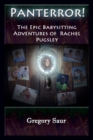 Panterror! the Epic Babysitting Adventures of Rachel Pugsley - Book