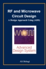 RF and Microwave Circuit Design : A Design Approach Using (ADS) - Book