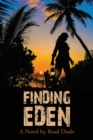 Finding Eden : A Perilous Quest For a Safe Migrant Homeland - Book