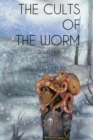 The Cults of the Worm - Book