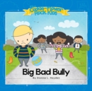 Big Bad Bully - Book