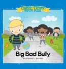 Big Bad Bully - Book