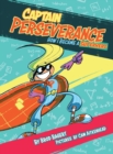 Captain Perseverance : How I Became a Superhero - Book