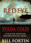 Redeye Fulda Cold : A Rick Fontain Novel - eBook