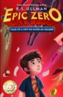 Epic Zero : Tales of a Not-So-Super 6th Grader - Book