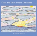 T'Was the Dawn Before Christmas - Book